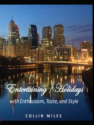 cover image of Entertaining / Holidays--with Enthusiasm, Taste, and Style
